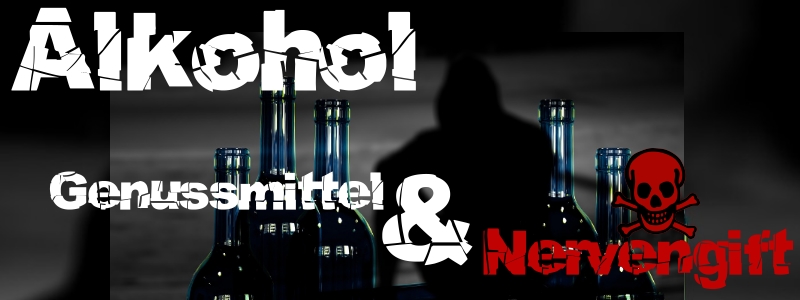 Alkohol in der Gesellschaft - Nervengift vs. Genussmittel